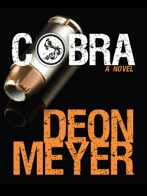 Title details for Cobra by Deon Meyer - Available